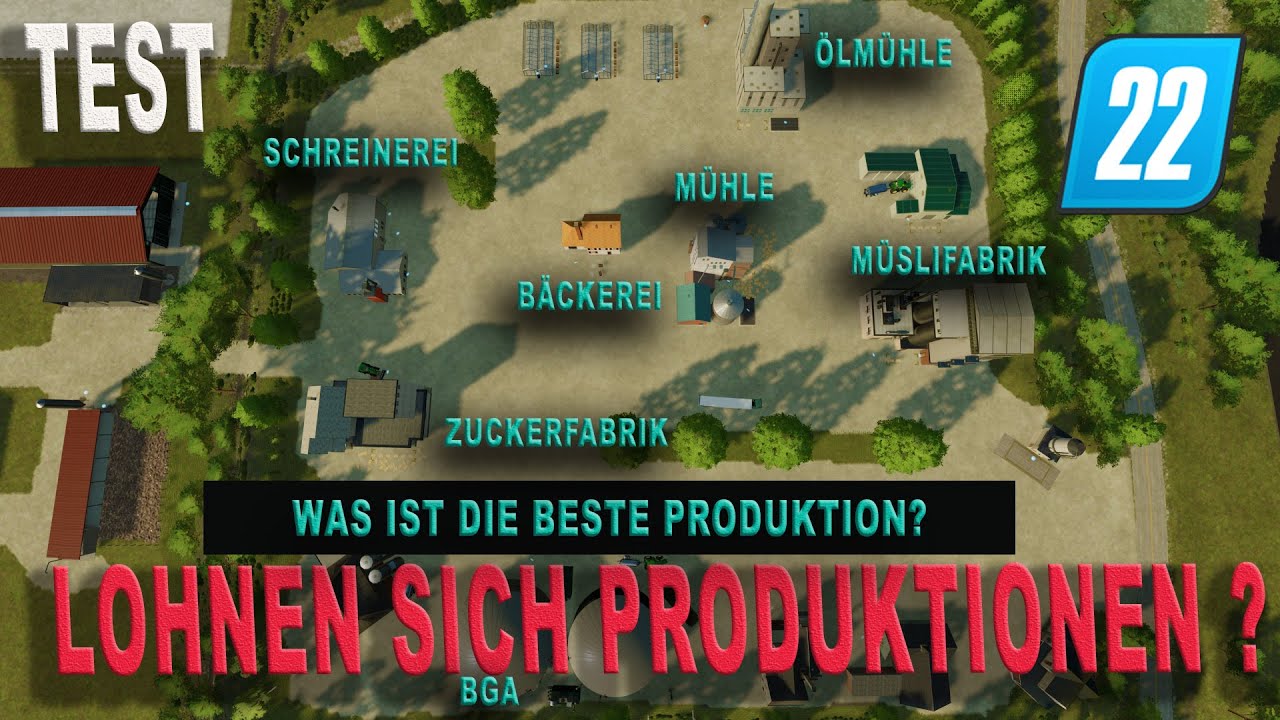 LS22 Test - Welche Produktion wirft am meisten Geld ab? - Vergleich aller Produktionen!