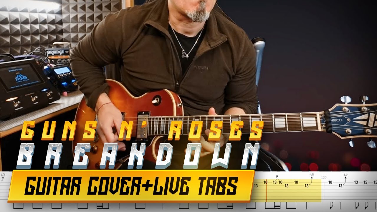 BREAKDOWN | GUNS N' ROSES | Guitar cover with all SOLOS + live tabs
