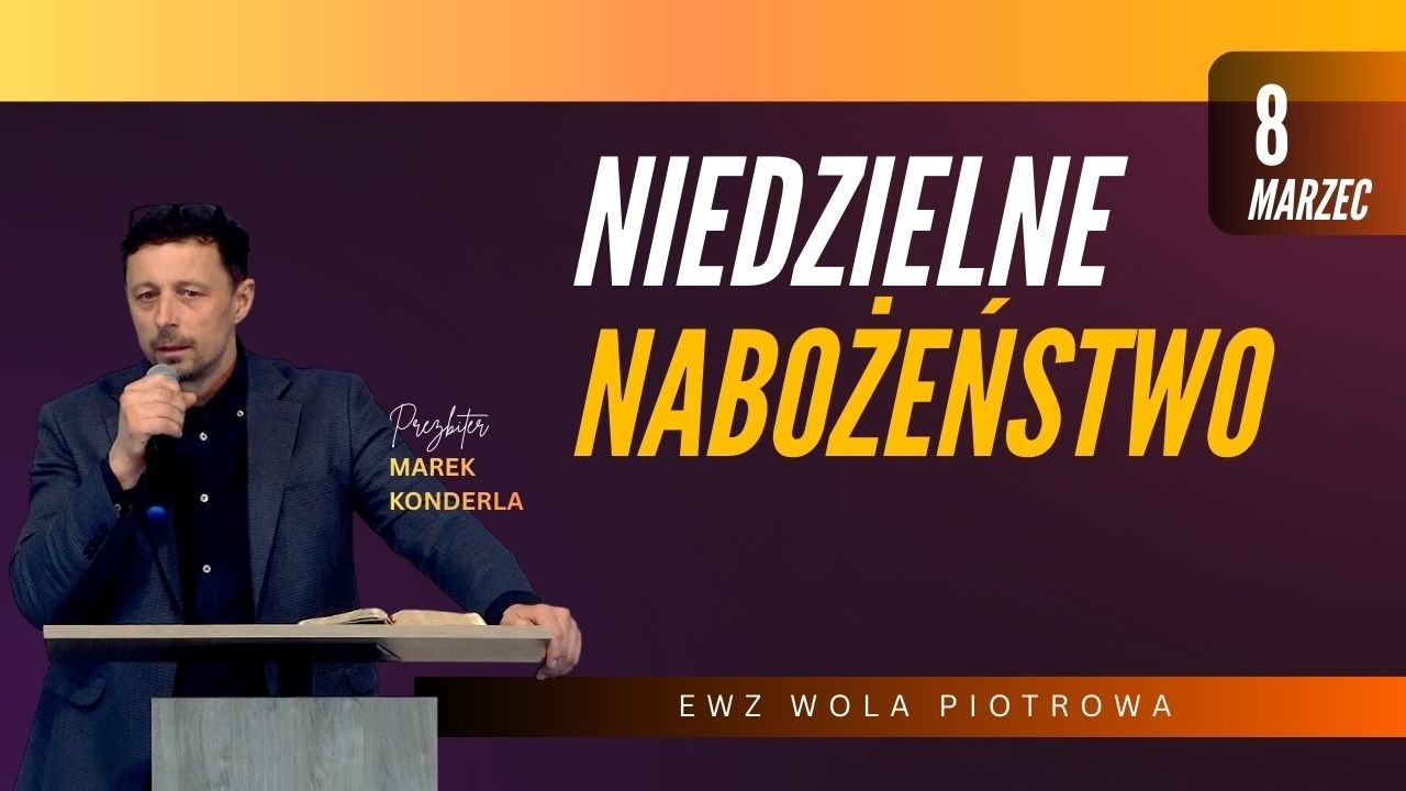 EWZWP Online | 08.03.2026 Niedziela | Kości&oacute;ł EWZ Wola Piotrowa