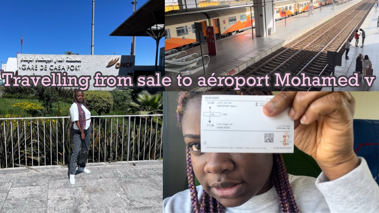 Travelling from sale tabriquet to aéroport Mohamed v // tour of the train station, ticket price