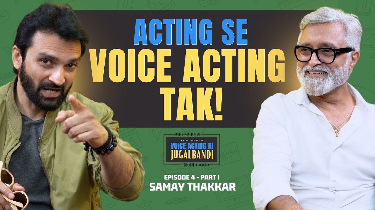 Actor to Voice Actor | Jugalbandi | @RajeshKavaOfficial  & Samay Thakkar⁠ | MnMSpodlight