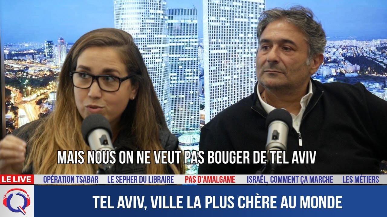 Tel Aviv, ville la plus chère au monde - Pas d'Amalgame#68