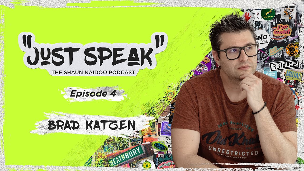 Just Speak EP4 | Brad Katzen | SAFTA Winner | Cannes Film Festival | The Domestic | Soweto Blaze