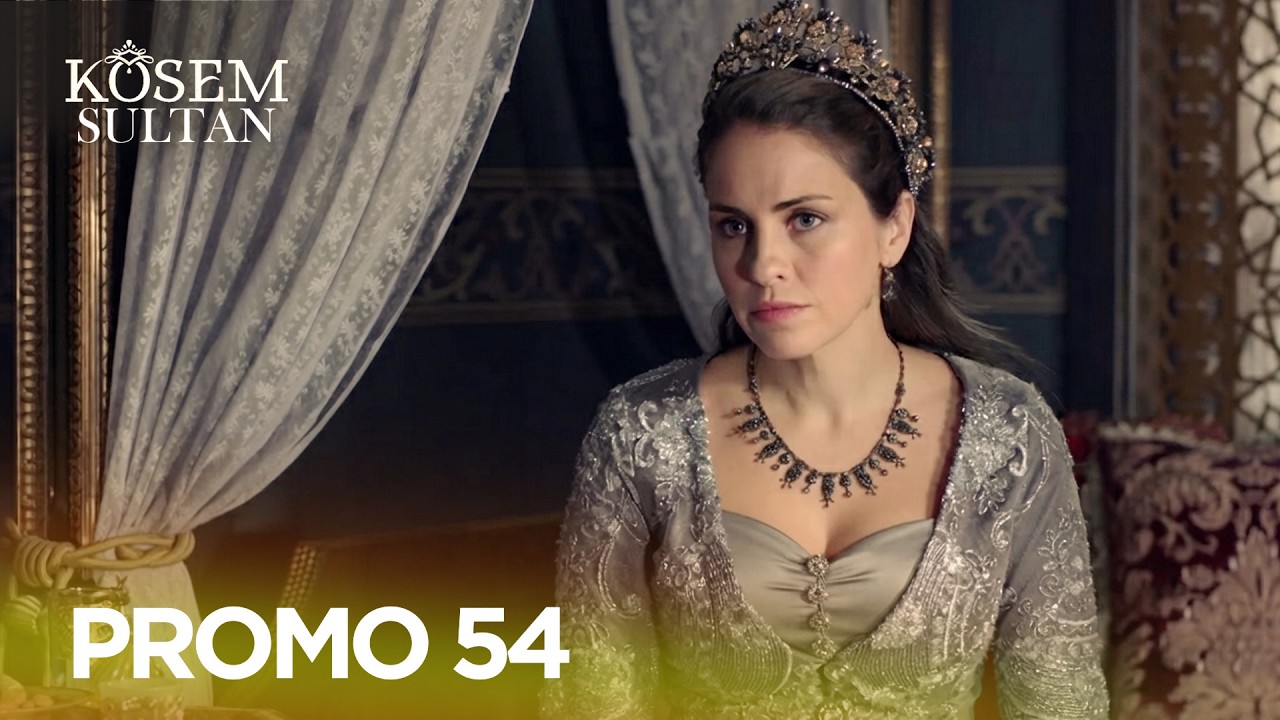 Kosem Sultan Promo 54 | Turkish Drama