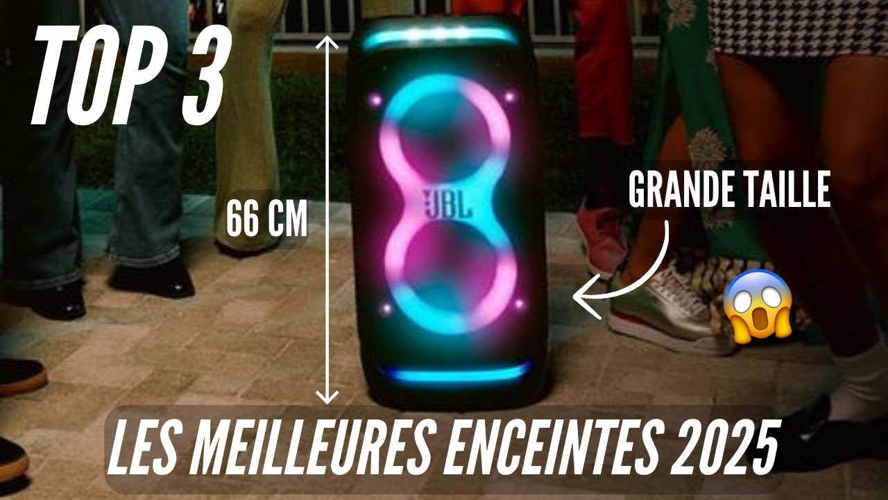 Les 3 Enceintes Bluetooth XXL🔊 &agrave; Ne Pas Manquer en 2025 !🔥