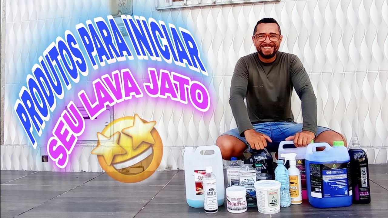 PRODUTOS PARA INICIAR SEU LAVA JATO - produtos para lava jato - LAVA JATO DE QUINTAL
