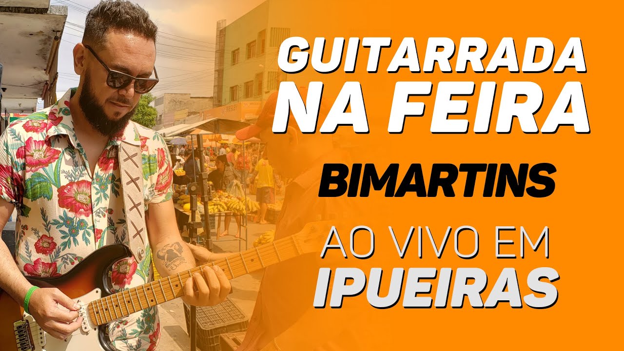Guitarrada da Feira ( Ipueiras-CE ) Por Bimartins