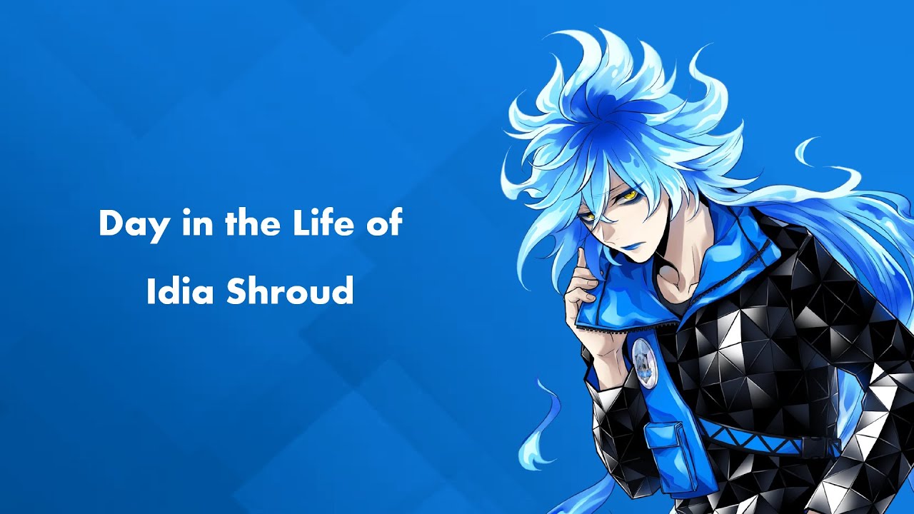 Day in the life of Idia Shroud