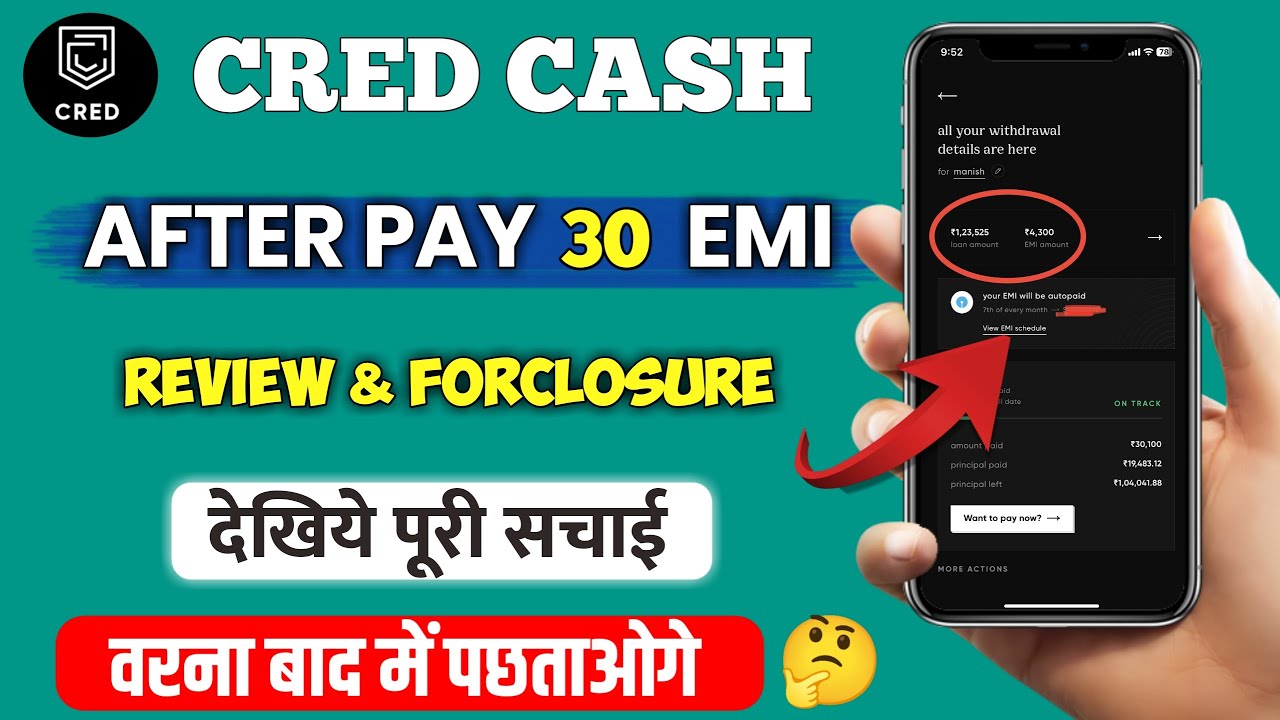 Cred Cash Loan Foreclose 🤔 | Cred Cash 30 EMI Cut✔ | Cred 1,25,000 लोन का Full Review