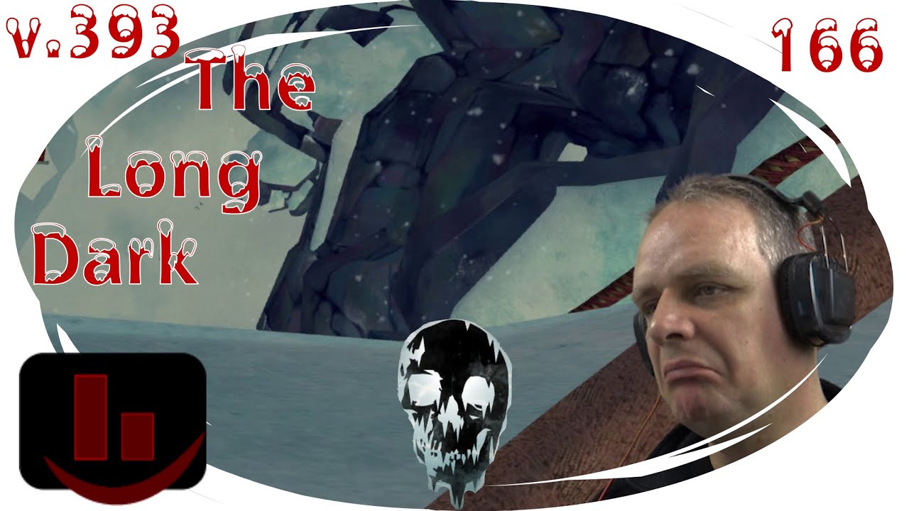 Weiter geht`s! Wie war das nochmal? - Let's Play:The Long Dark - v.393 [S09/#166] German Gameplay PC