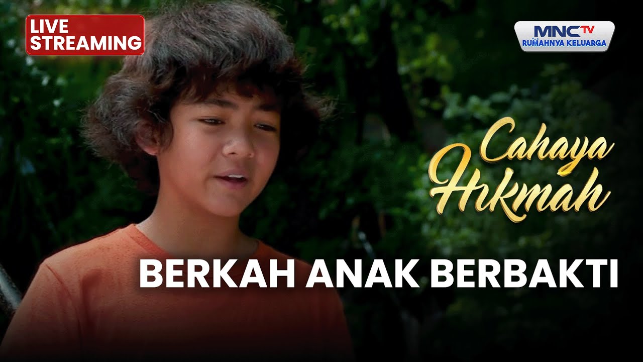 🔴 BERKAH ANAK BERBAKTI | LIVE CAHAYA HIKMAH | 26 JANUARI 2026