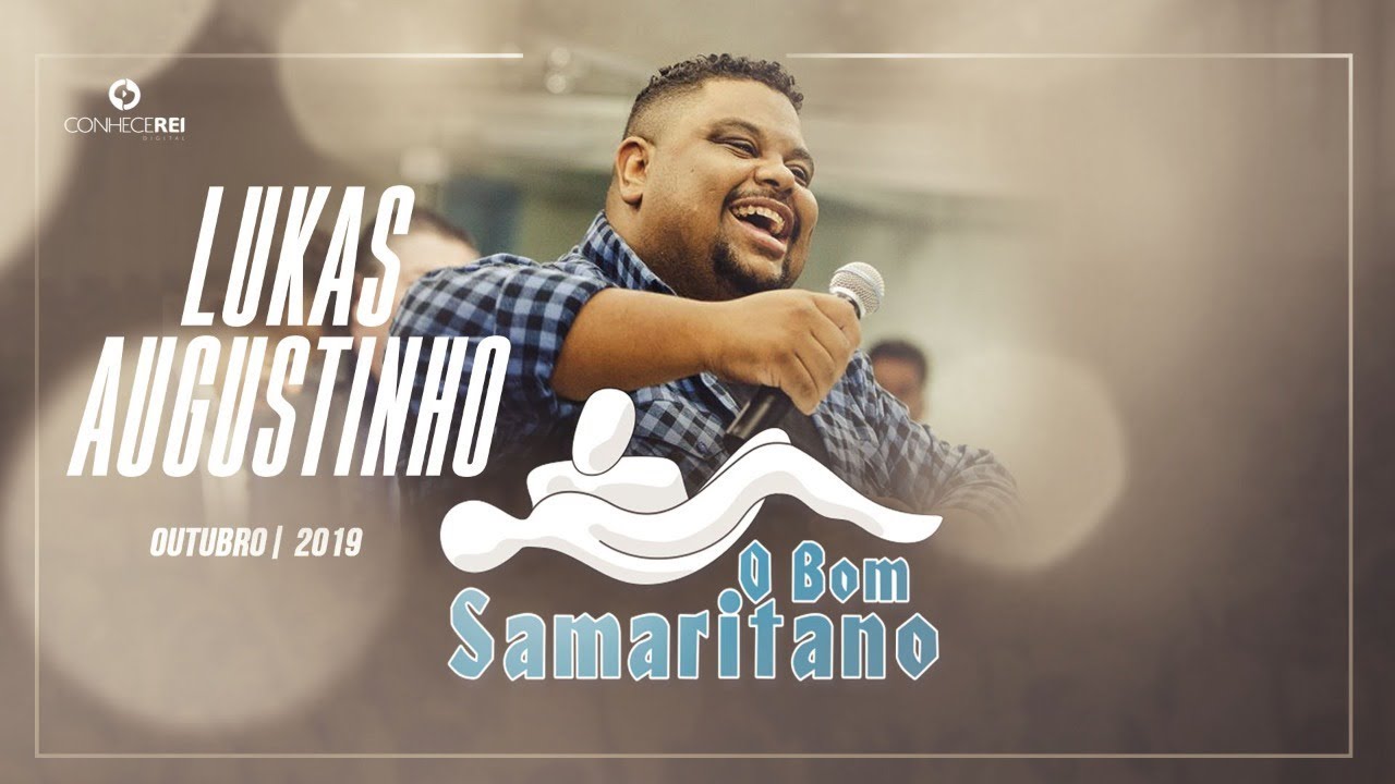 O Bom Samaritano | Lukas Augustinho