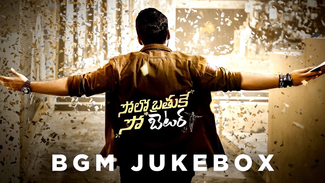 Solo Brathuke So Better BGM Jukebox - Solo Brathuke So Better BGM | Thaman S BGM