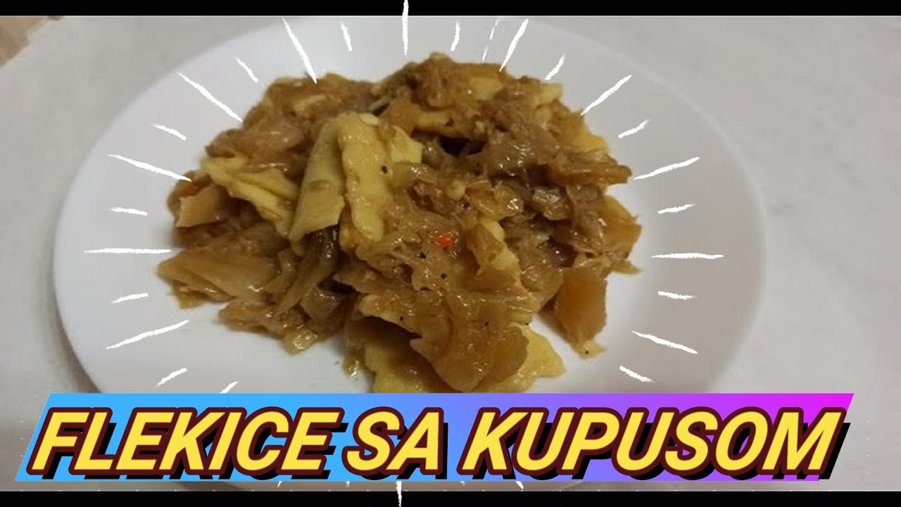 Flekice sa Kupusom  Jelo koje su jos nasi stari pravili.