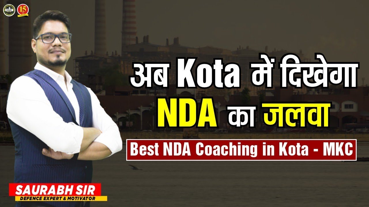 Best NDA Coaching in Kota | NDA Coaching in Rajasthan | NDA Coaching in Jaipur - MKC