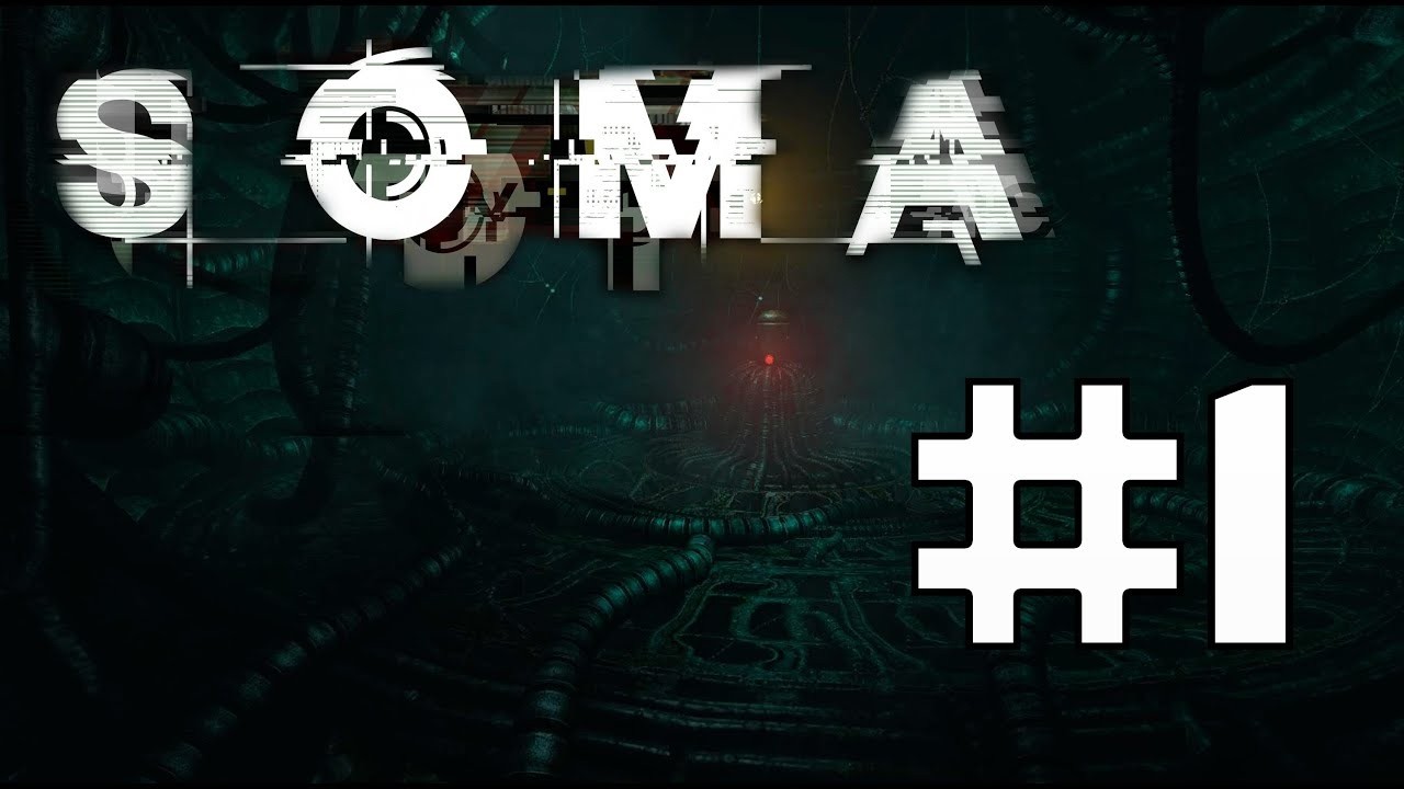 Soma | Прохождение #1