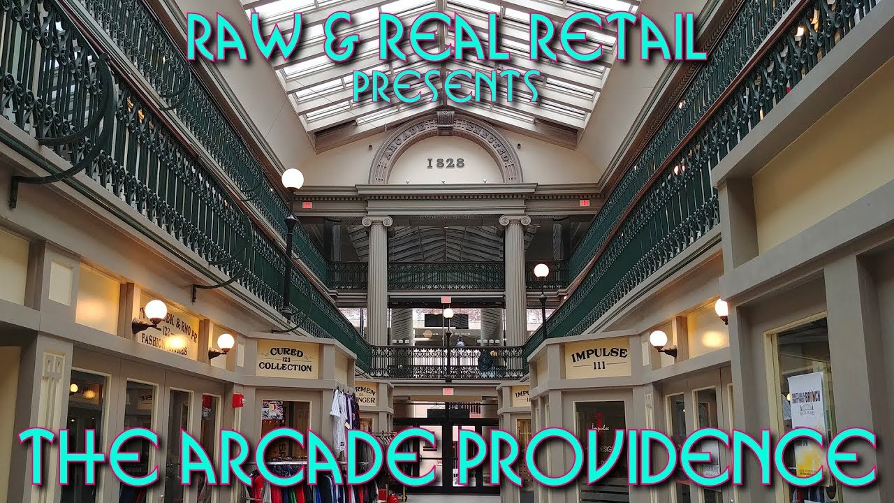 The Arcade Providence - Raw & Real Retail