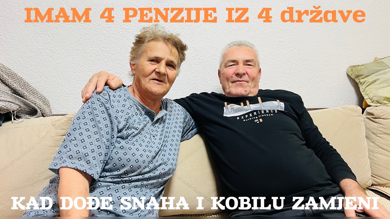 KAD SNAHA DOĐE I KOBILU ZAMJENI / IMAM 4 PENZIJE IZ 4 DRŽAVE