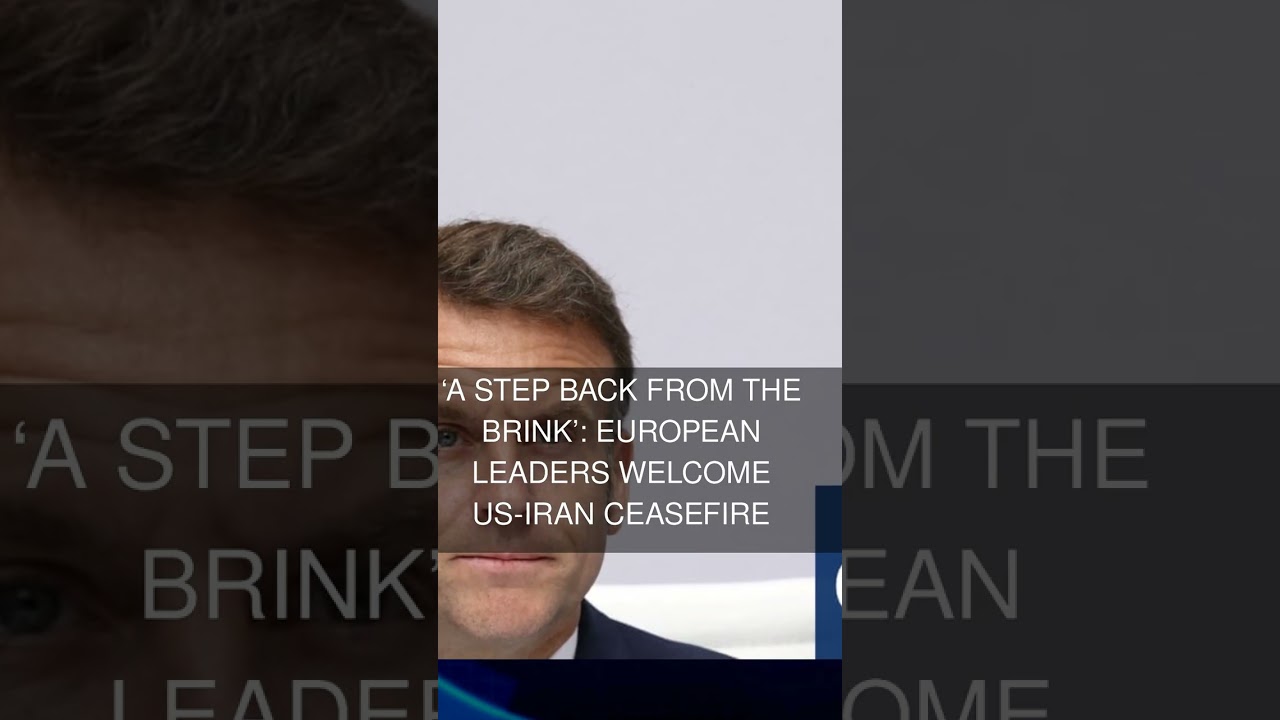 A step back from the brink: European leaders welcome US-Iran ceasefire