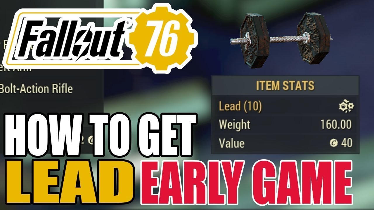 FALLOUT 76: How to get LEAD EARLY GAME