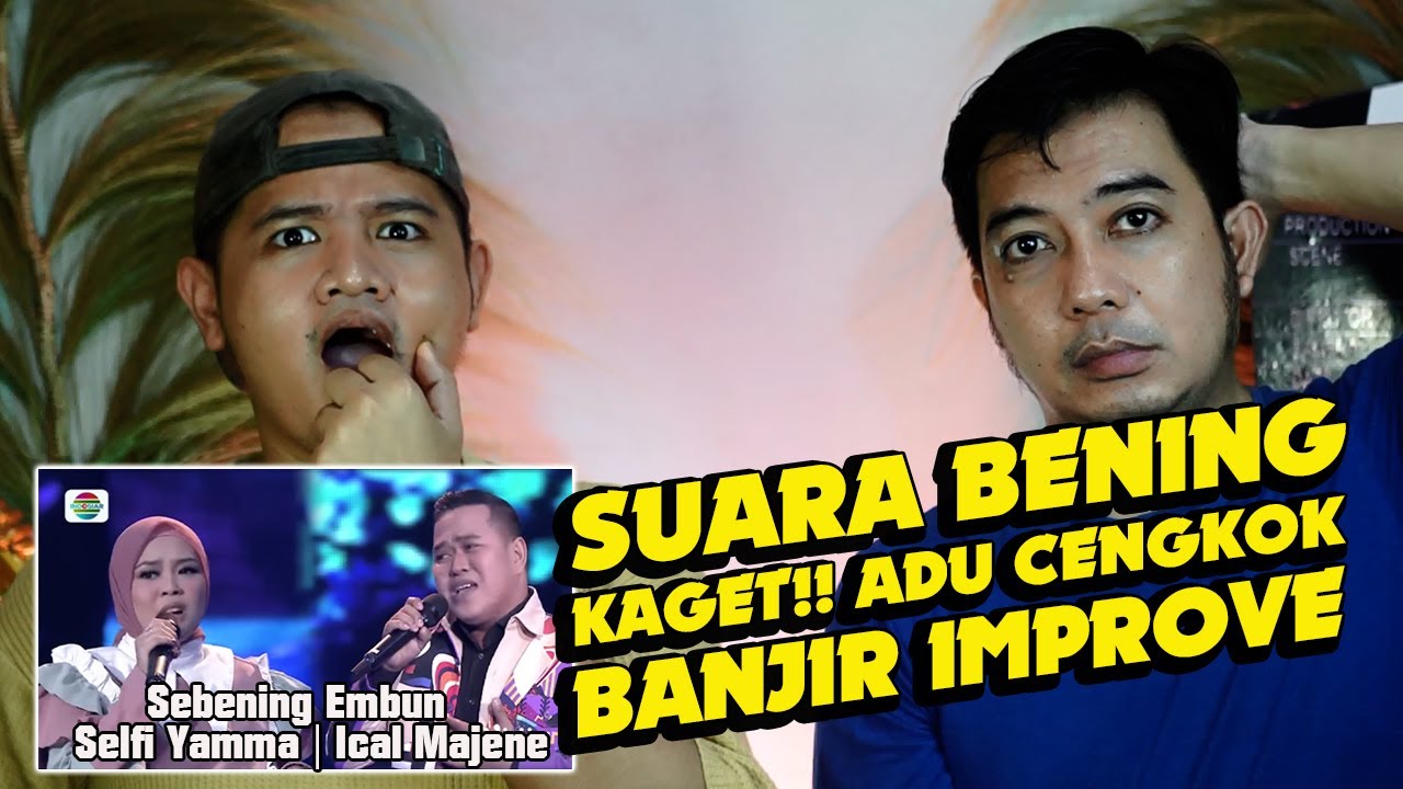Kualitas Cengkok super wahid Selfi Yamma dan Ical Mejene Sebening Embun