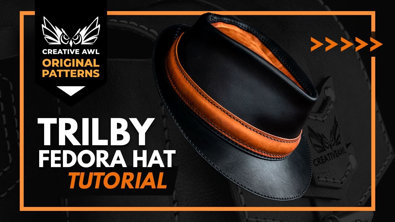 How to make leather TRILBY FEDORA HAT with PDF PATTERN