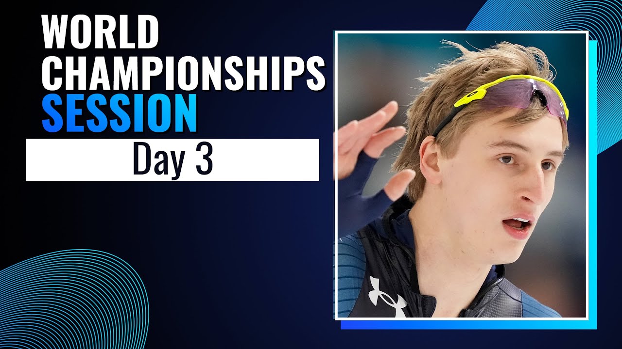 Day 3: World Championships Session | Hamar 2025 | #SpeedSkating