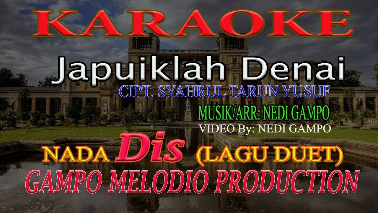JAPUIKLAH DENAI - Karaoke