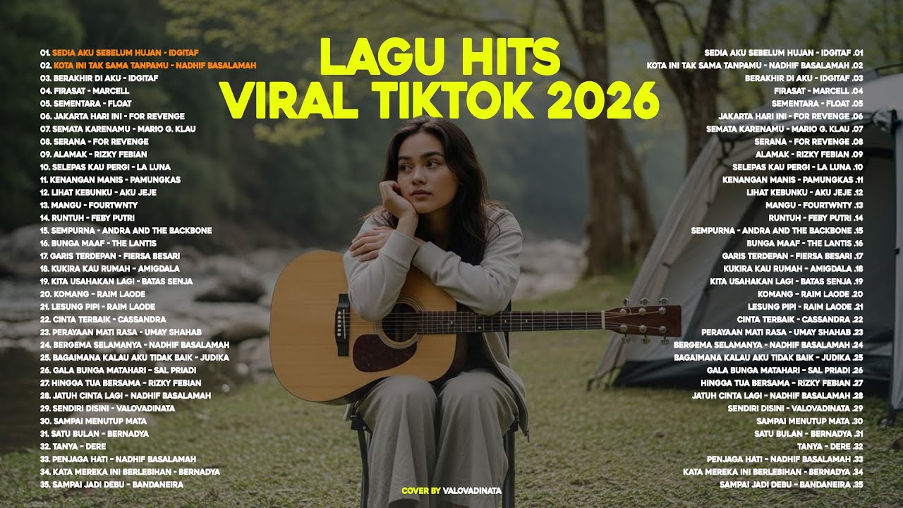 Lagu Hits Viral Tiktok 2026 — Lagu Santai Terbaru 2026🍃 | Sedia Aku Sebelum Hujan 🤍🎧 by Valovadinata