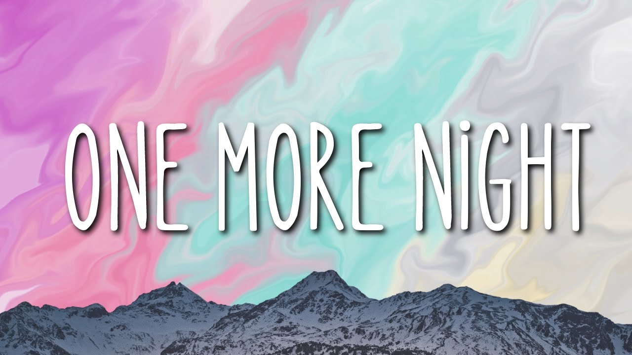 Geez - One More Night (lyrics)