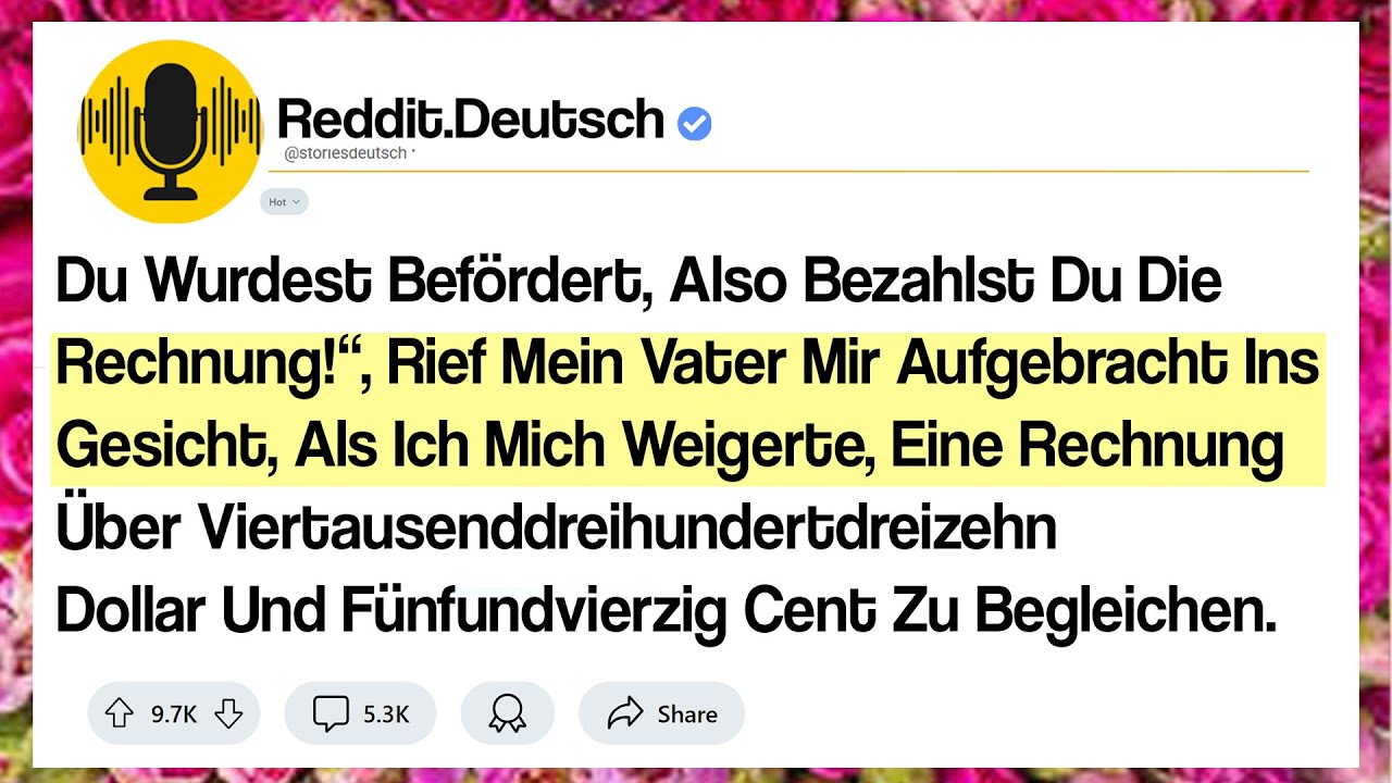 Du Wurdest Befördert, Also Bezahlst Du Die Rechnung!“, Rief Mein Vater Mir Aufgebracht Ins Gesicht..