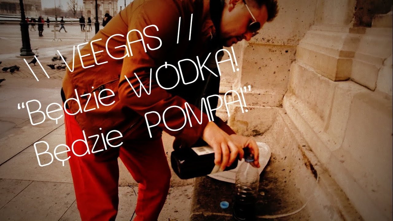 Veegas - Będzie Pompa (Official Video)(Long 9min)
