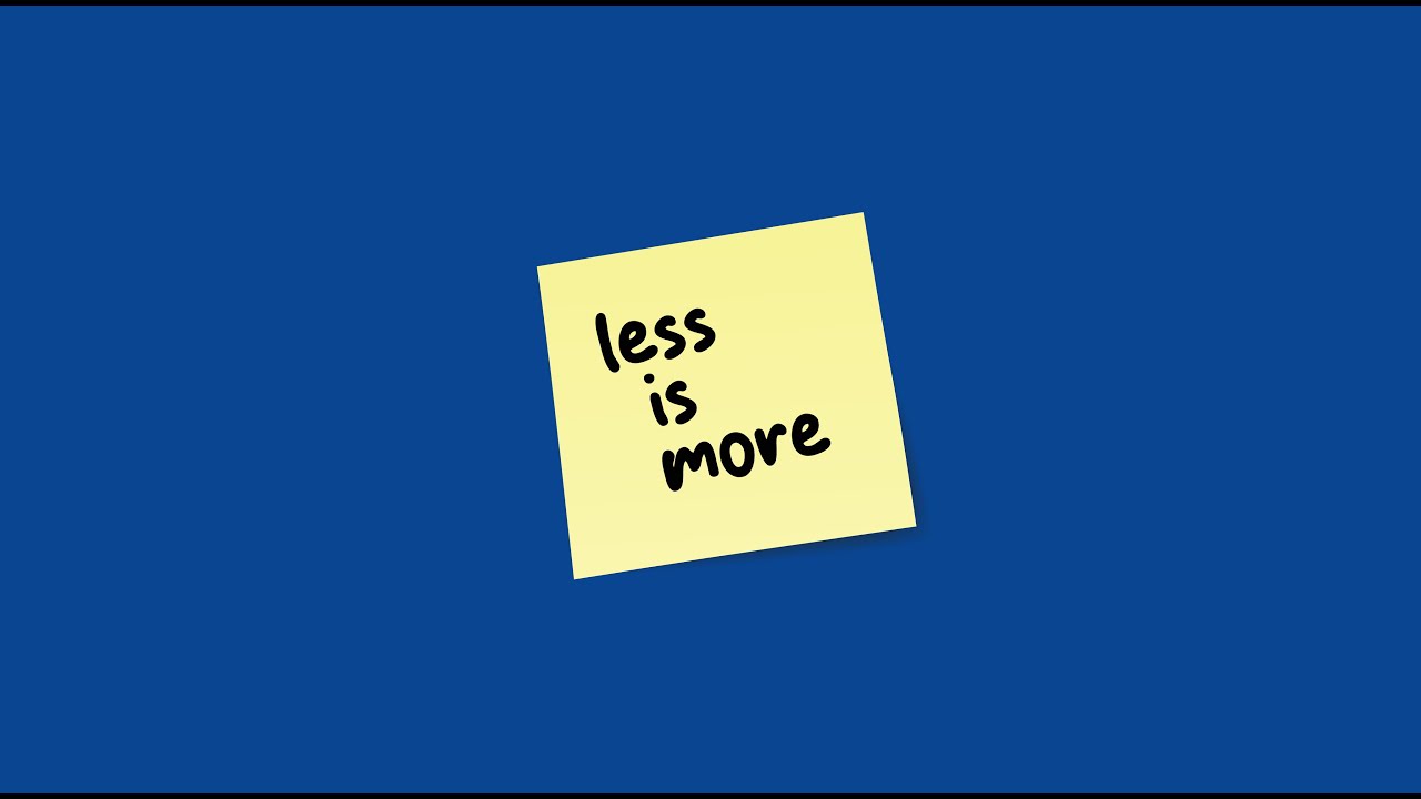 Less is more - Sermon 1