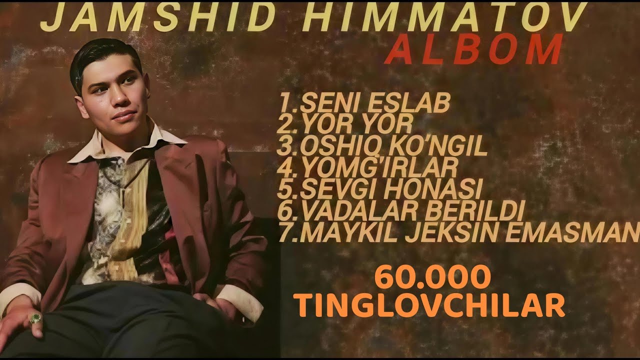 JAMSHID XIMMATOV ALBOM 2025        ЖАМШИД ХИММАТОВ АЛБОМ 2025