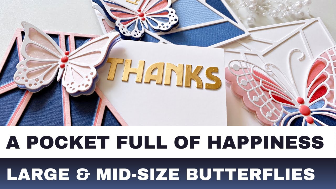 #231 In Focus: A Pocket Full of Happiness Geometric Background, Mid-Size & Large Butterfly Die Sets