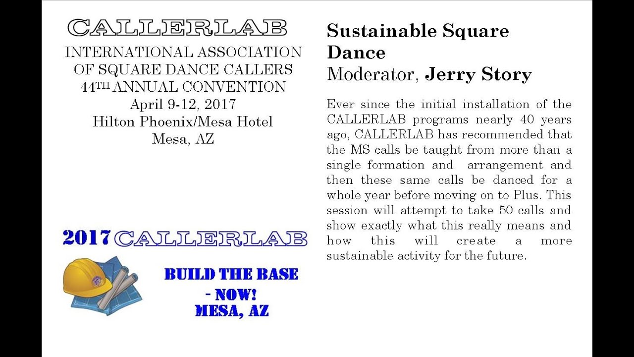 2017 CALLERLAB Convention, Mesa, AZ - Sustainable Square Dance (Audio)
