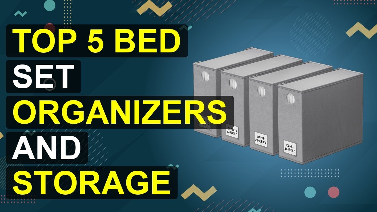 Top 5 Bed Set Organizers And Storage 2026 | 2026 Bed Set Organizers & Storage Solutions