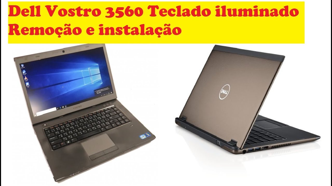 Dell Vostro 3560 teclado iluminado remoção e substituição.