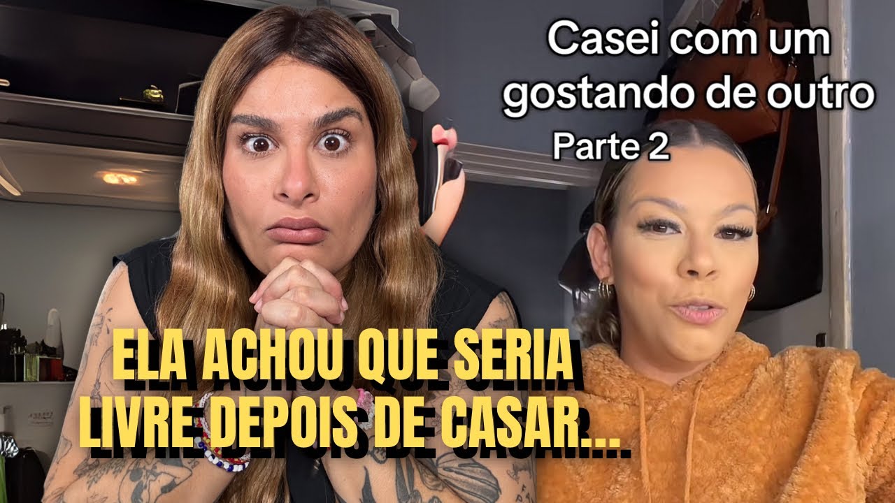 ELA CASOU AOS 15 ANOS COM UM HOMEM MAIS VELHO PRA FUGIR DA PRÓPRIA CASA