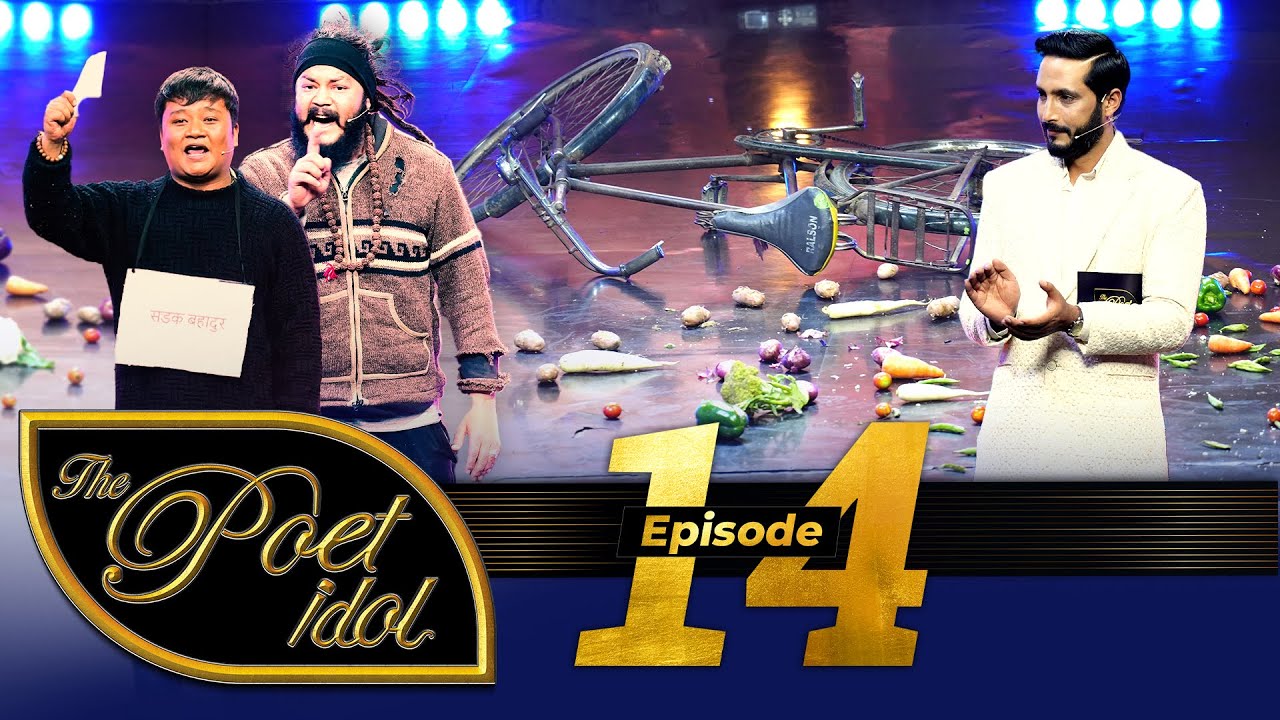 THE POET IDOL | सडक र संघर्ष | Group B | Epi 14| Nayan Raj Pandey, Surakshya , Upendra , Viplob,Anup