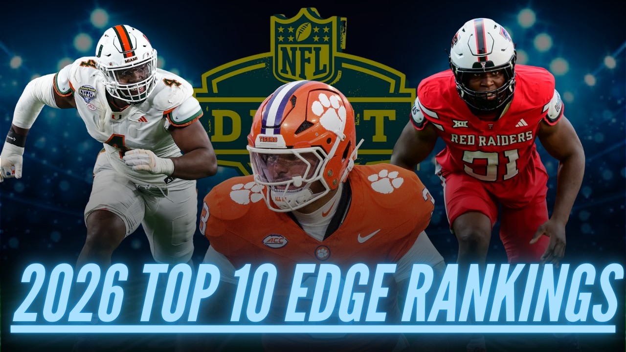 Top 10 Edge Rushers in the 2026 NFL Draft | This Edge Class is LOADED