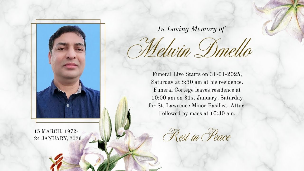 Final Journey of MELWIN DMELLO ||  St. Lawrence Minor Basilica, Attur