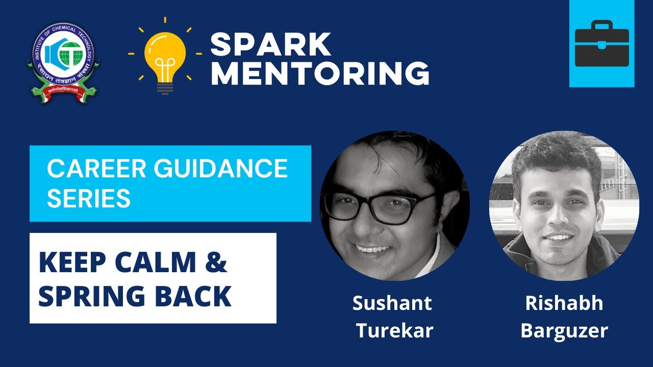 Spark Inspire Series Workshop #4: Keep Calm & Spring Back ft. Sushant & Rishabh