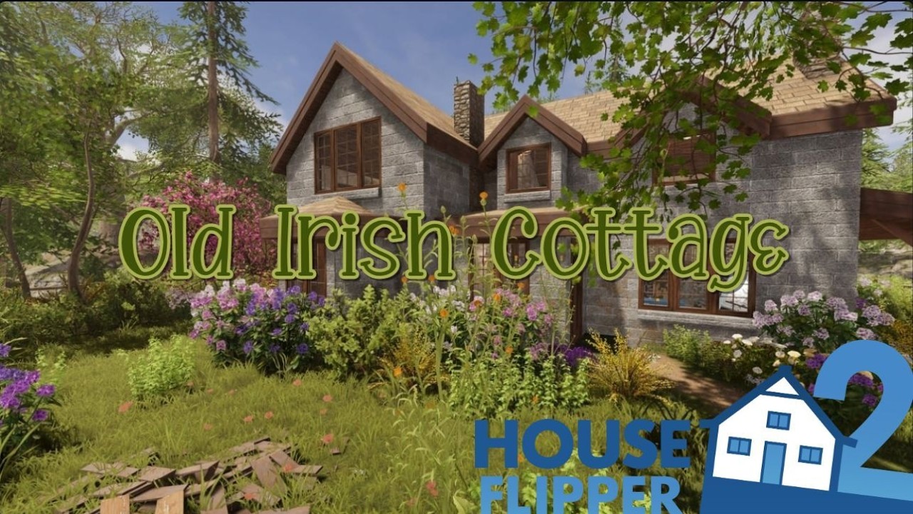 House Flipper 2 | Old Irish Cottage | Full Renovation | No Talking