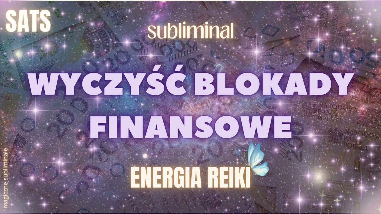 Technika SATS💭 ✨SUBLIMINAL✨💫ODBLOKUJ PRZEPŁYW PIENIĘDZY💫 ⚠️przeczytaj opis przed słuchaniem⚠️⬇