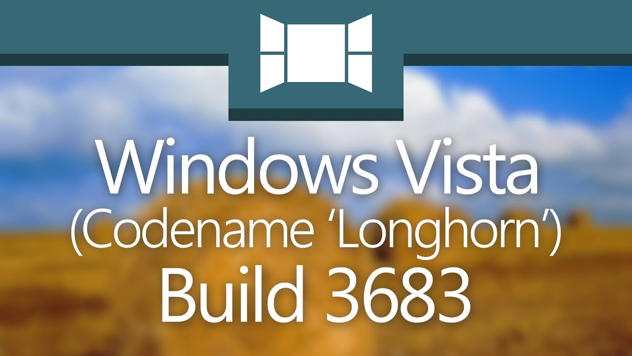 Windows Vista Build 3683: 
