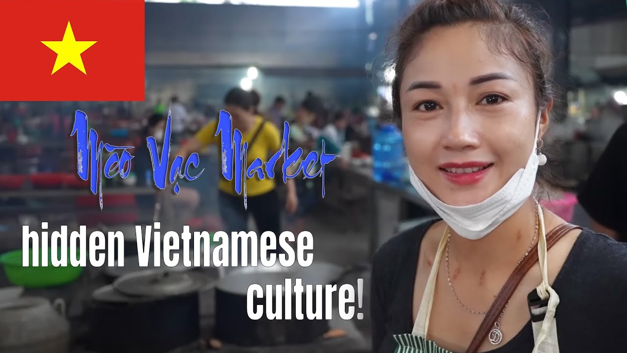 TRADITIONAL VIETNAM MARKET | LOST IN MÈO VẠC MARKET