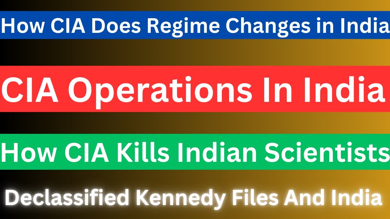 CIA Operations In India | CIA Secret Bases | Regime Changes In India