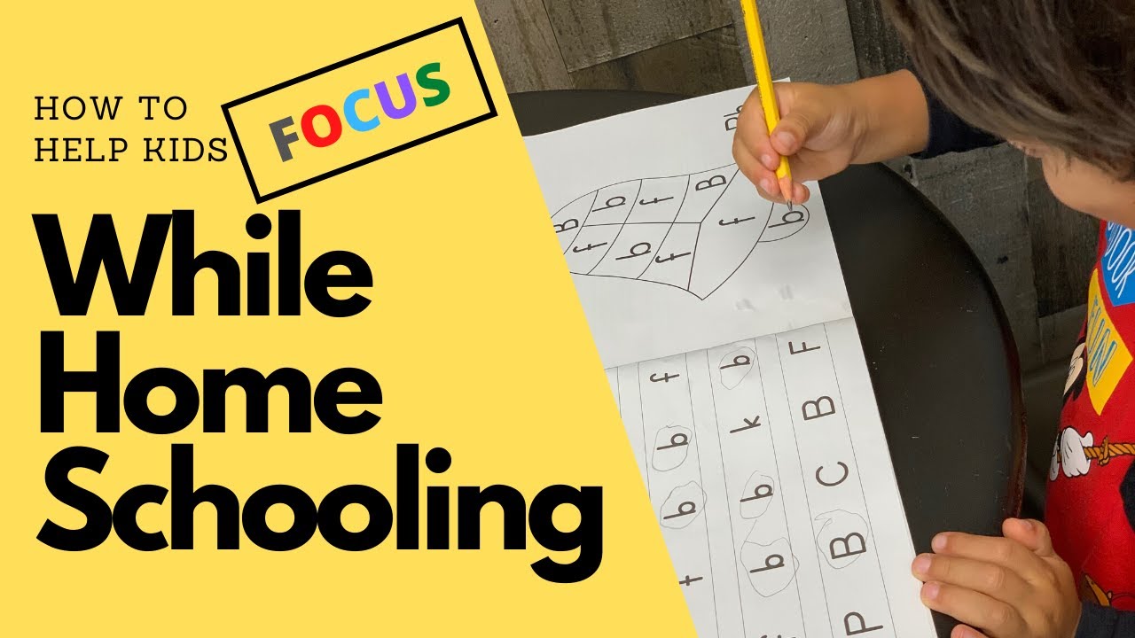 How to Help Kids Focus During Homeschool