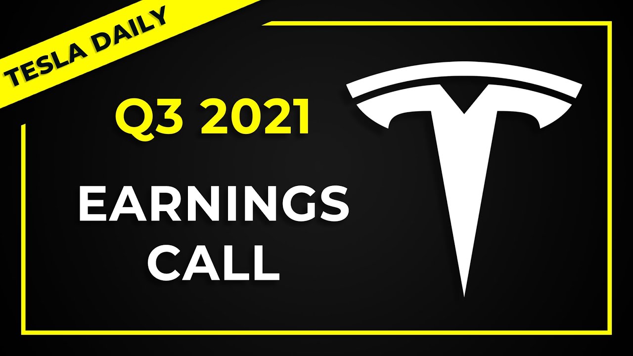 Tesla Q3-21 Earnings Call (TSLA)